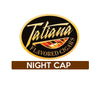 Tatiana NIGHT CAP (Tins, Pack & Boxes)